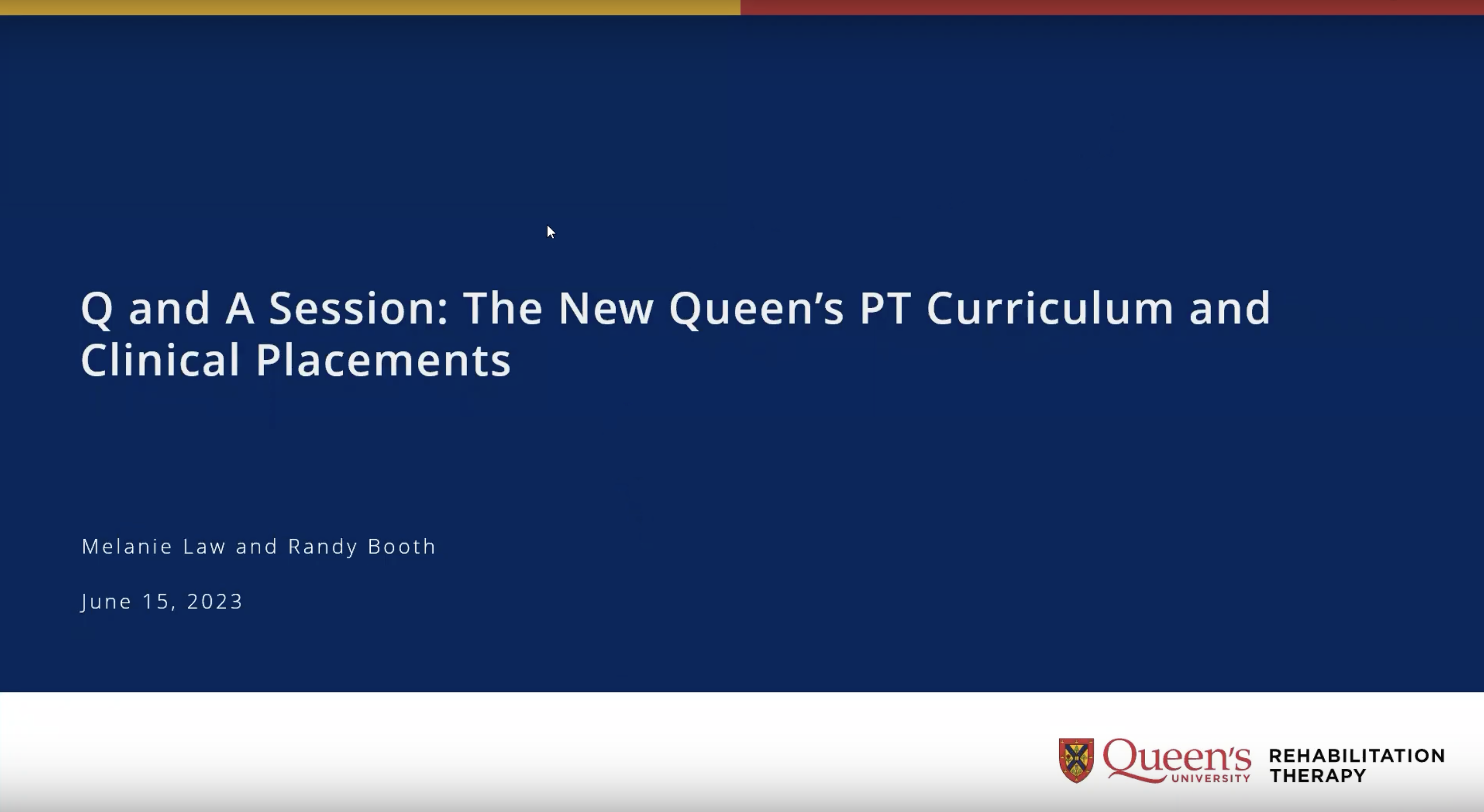The New Queen's PT Curriculum and Clinical Placements